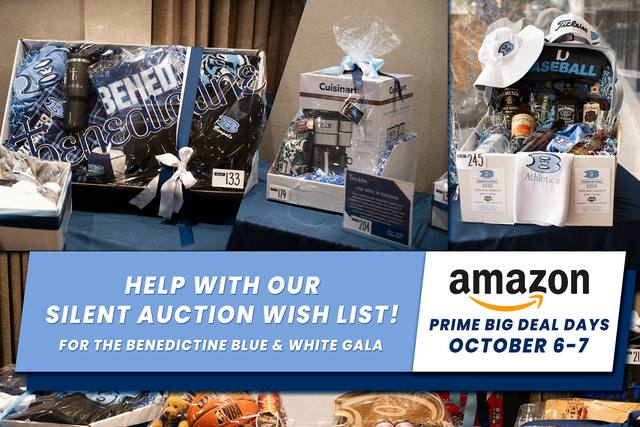 Shop Prime Days. Support Benedictine. Celebrate 100 Years. We’re getting ready for the 2027 Blue & White Gala, celebrati…
